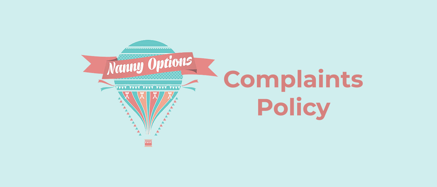 Nanny Options Complaints Policy
